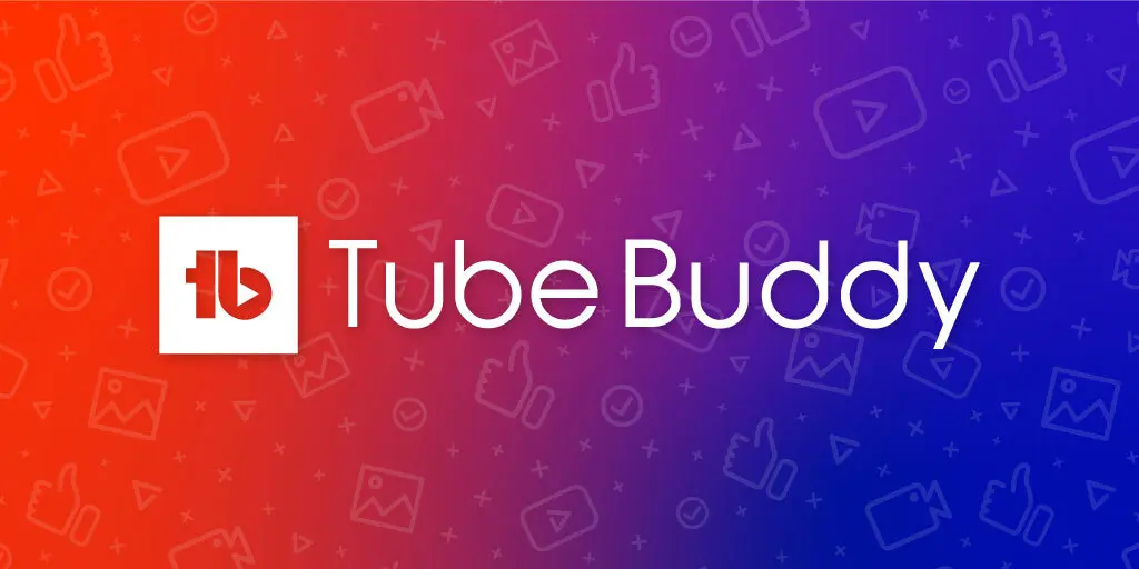 TubeBuddy to Grow Your YouTube Channel